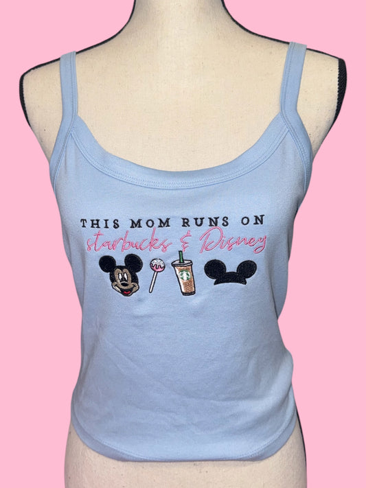 Mom runs on Starbucks and Disney